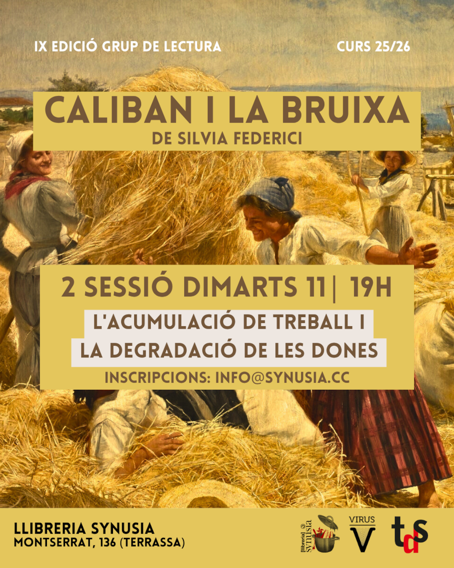 L'acumulació de treball i la degradació de les dones