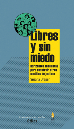 Libres y sin miedo