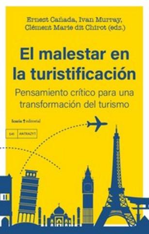 El malestar en la turistificación