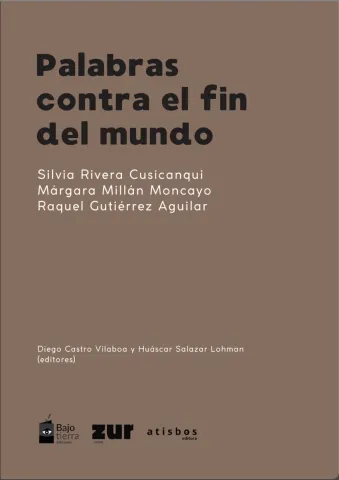 Palabras contra el fin del mundo