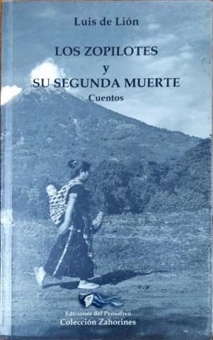 Los zopilotes y Su Segunda muerte