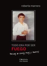 Portada llibre "Todo era por ser fuego"