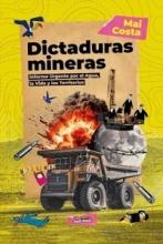 dictaduras mineras