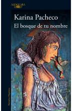 el bosque de tu nombre