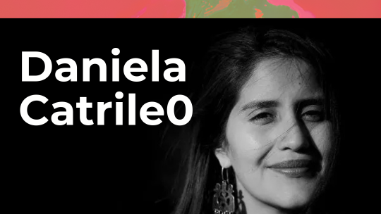 Acercarnos a Daniela Catrileo