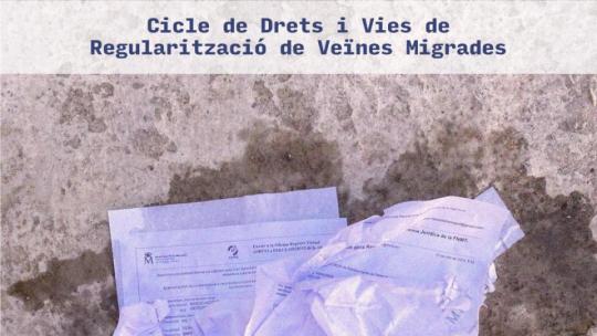 Cicle de drets i vies de regularització de veïnes migrades