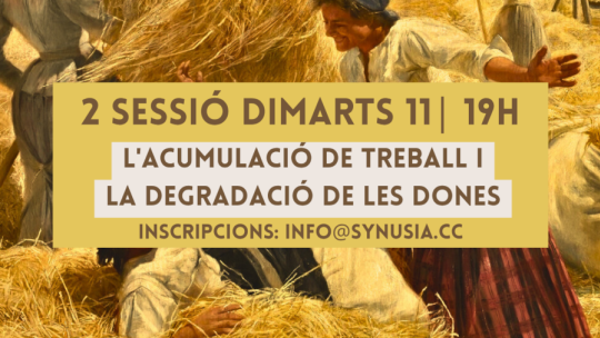 L'acumulació de treball i la degradació de les dones