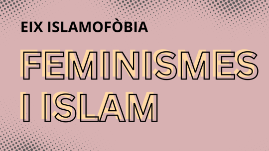 FEMINISMES I ISLAM